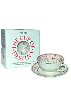 The Cup of Destiny: A Traditional Fortune-Teller's Cup and Saucer Plus Illustrated Book of Interpretations [With Cup/Saucer]