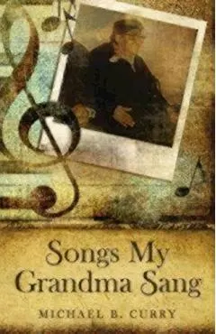 Songs My Grandma Sang