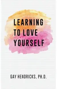 Learning To Love Yourself