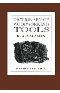 Dictionary of Woodworking Tools