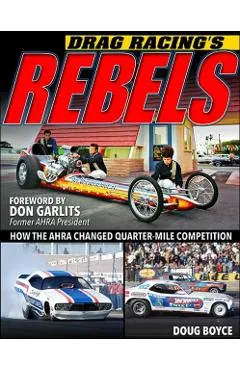Drag Racing's Rebels: How the Ahra Changed Quarter-Mile Competition