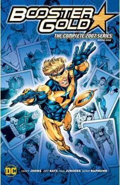 Booster Gold: The Complete 2007 Series Book One