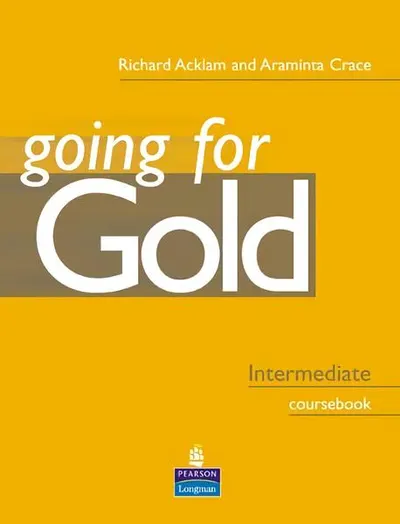 Going For Gold Intermediate Student Book - Paperback brosat - Araminta Crace, Richard Acklam