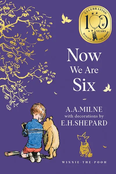 Now We Are Six (Winnie-the-Pooh - Classics 100th Anniversary) - Paperback
