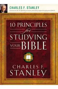 10 Principles for Studying Your Bible
