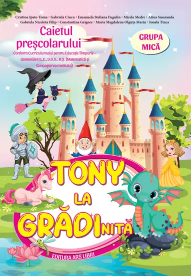 Tony la gradinita - caietul prescolarului