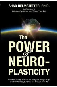 The Power of Neuroplasticity