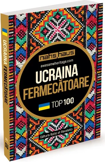 Ucraina fermecătoare