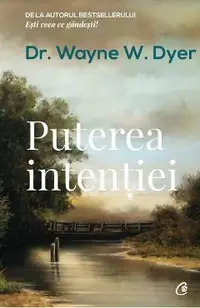 Puterea intentiei Ed. 3