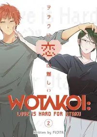 Wotakoi: Love Is Hard for Otaku - Volume 2
