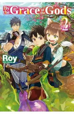 By the Grace of the Gods: Volume 2