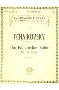 Nutcracker Suite, Op. 71a: Schirmer Library of Classics Volume 1447 Piano Solo