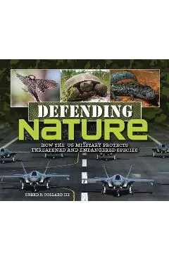 Defending Nature: How the Us Military Protects Threatened and Endangered Species