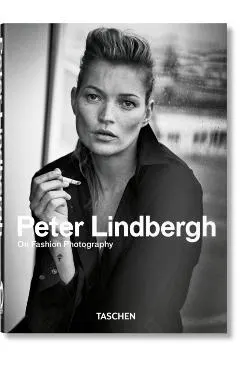 Peter Lindbergh. on Fashion Photography. 40th Ed.