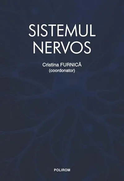 Sistemul nervos - Hardcover - Cristina Furnică