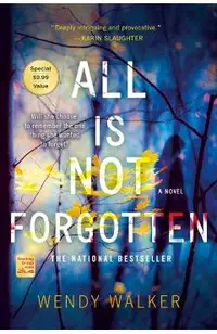 All Is Not Forgotten