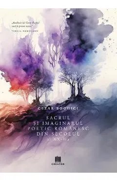 Sacrul si imaginarul poetic romanesc din secolul al XX-lea