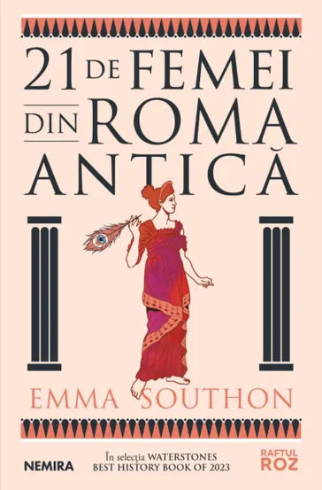 21 de femei din Roma Antică
