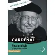 Noua ecologie si alte poeme militante. Antologie poetica