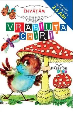 Invatam. Vrabiuta Chiri