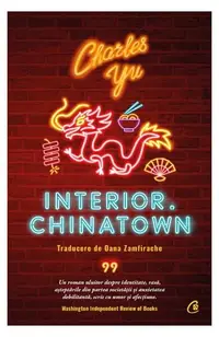 Interior. Chinatown - Paperback brosat - Charles Yu