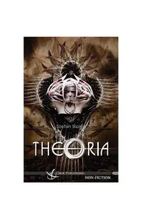 Theoria - Paperback brosat - Ștefan Bolea