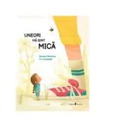 Uneori ma simt mica