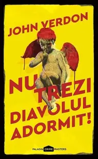 Nu trezi diavolul adormit! (Vol. 3) - Paperback - John Verdon
