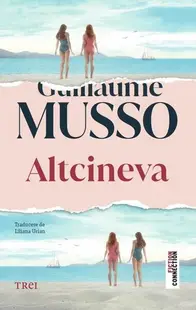 Altcineva - Paperback brosat - Guillaume Musso