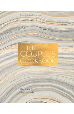The Couple's Cookbook: Recipes for Newlyweds