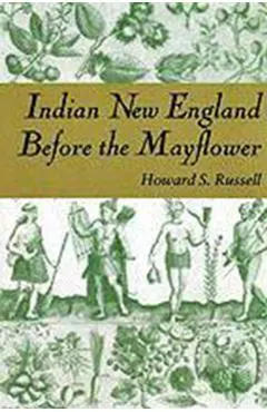 Indian New England Before the Mayflower