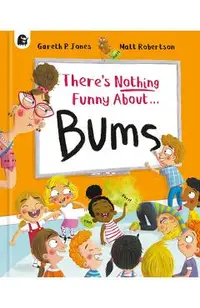 There's Nothing Funny about Bums