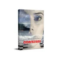 Confesiuni - Paperback - Ana Irina Vătășescu
