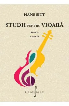 Studii pentru vioara. Opus 32. Caietul IV