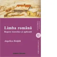 Limba Romana. Repere Teoretice Si Aplicatii