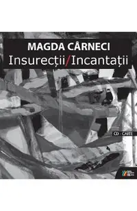 Insurectii. Incantatii + CD