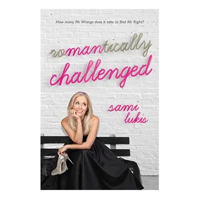Romantically Challenged