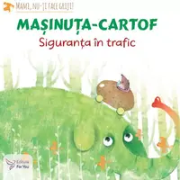 Mașinuța-cartof - Paperback brosat