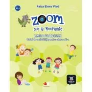 Zoom sur la Roumanie. Limba franceza, caiet de activitati pentru clasa a 2-a