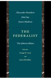 The Federalist: The Gideon Edition