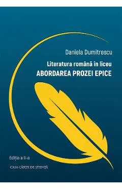 Literatura romana in liceu. Abordarea prozei epice