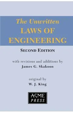 The Unwritten Laws of Engineering