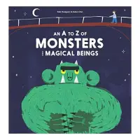 An A to Z of monsters and magical beings