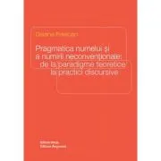 Pragmatica numelui si a numirii neconventionale: de la paradigme teoretice la practici discursive