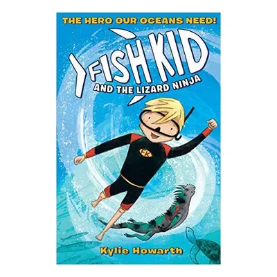 Fish Kid and the Lizard Ninja