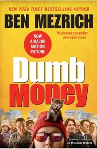 Dumb Money: The Gamestop Short Squeeze and the Ragtag Group of Amateur Traders That Brought Wall Street to Its Knees (Previously P
