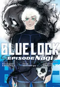 Blue Lock: Episode Nagi, Vol. 7