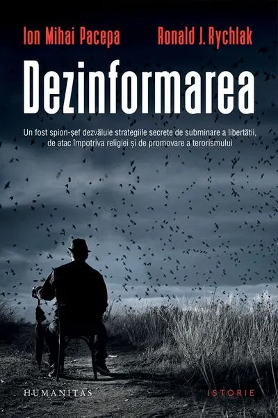 Dezinformarea - Paperback brosat - Ion Mihai Pacepa, Ronald J. Rychlak