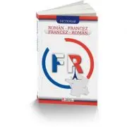 Dictionar roman-francez, francez-roman