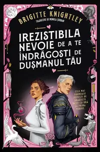 Irezistibila nevoie de a te îndrăgosti de dușmanul tău (Vol. 1) - Paperback brosat - Brigitte Knightley